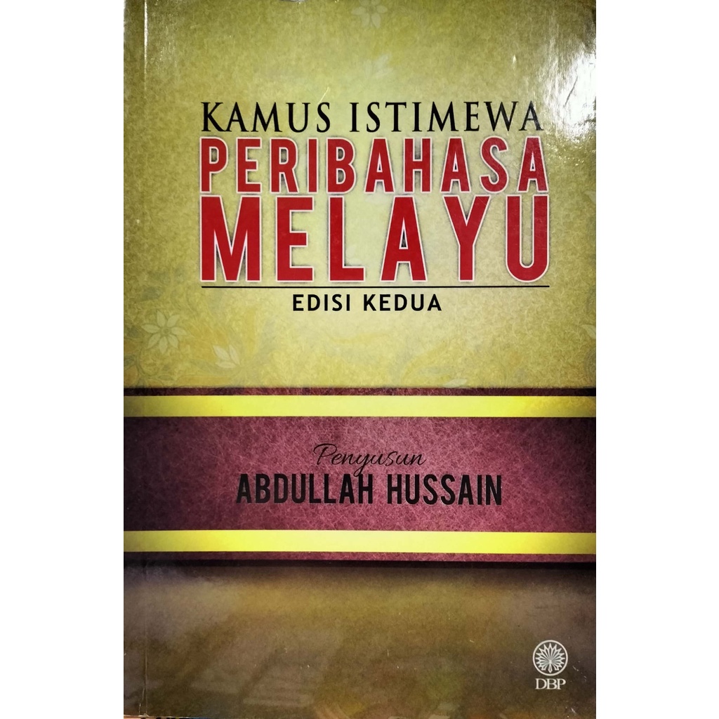 Kamus Istimewa Peribahasa Melayu Edisi Kedua (DBP)